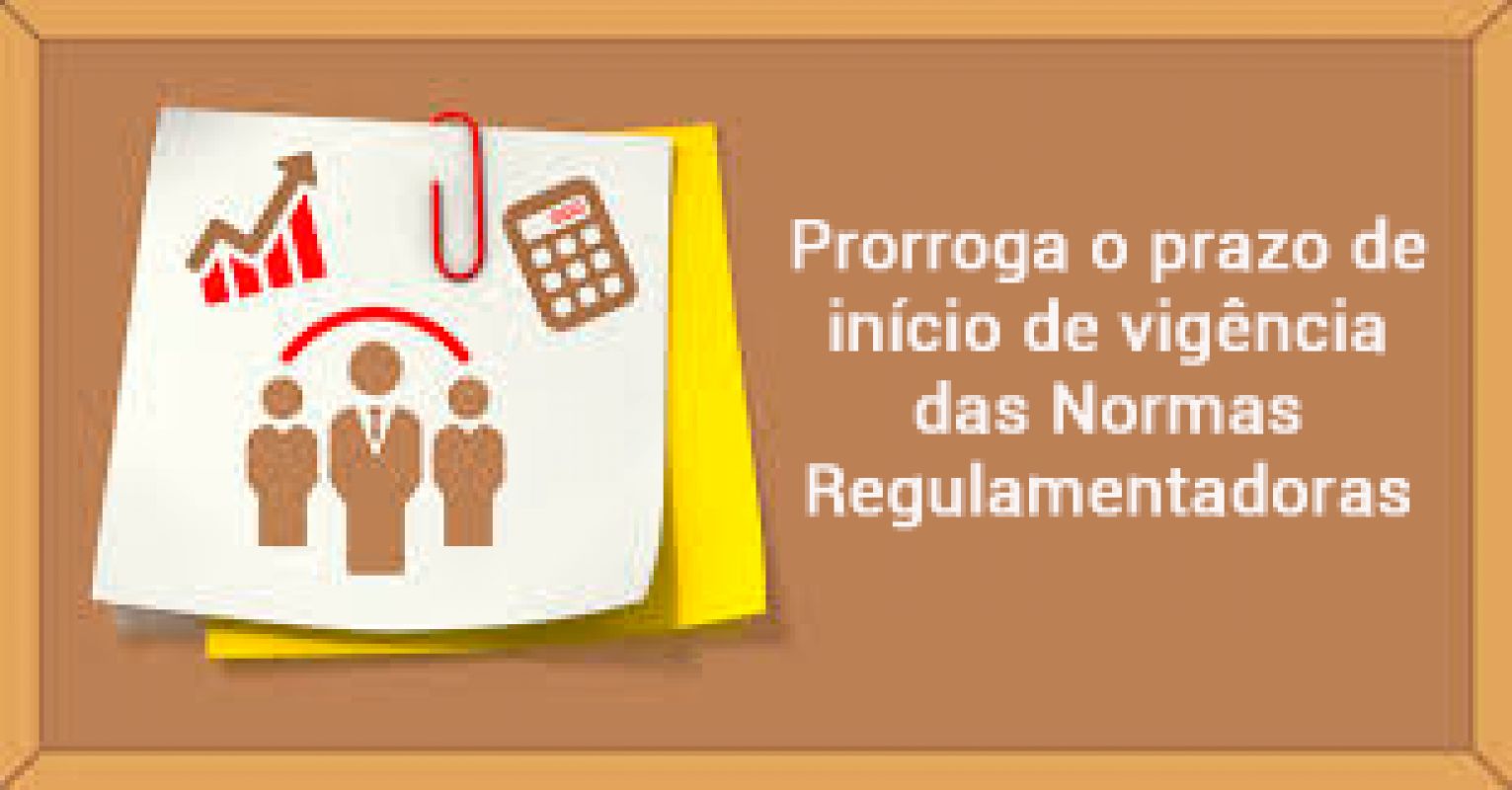 Prorroga o prazo de início de vigência das Normas Regulamentadoras